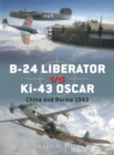 B-24 Liberator vs Ki-43 Oscar : China and Burma 1943 - eBook