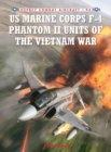 US Marine Corps F-4 Phantom II Units of the Vietnam War - Book