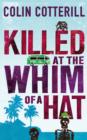 Killed at the Whim of a Hat - eBook