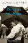 Paris to the Moon : A Family in France - eBook
