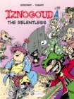 Iznogoud 10 - Iznogoud the Relentless - Book
