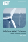 Offshore Wind Turbines : Reliability, availability and maintenance - eBook