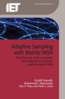Adaptive Sampling with Mobile WSN : Simultaneous robot localisation and mapping of paramagnetic spatio-temporal fields - eBook
