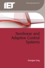 Nonlinear and Adaptive Control Systems - eBook