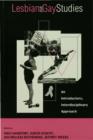 Lesbian and Gay Studies : An Introductory, Interdisciplinary Approach - eBook