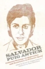 Salvador Puig Antich : Collected Writings on Repression and Resistance in Franco's Spain - Book