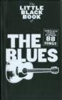 The Little Black Songbook : The Blues - Book