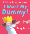 I Want My Dummy! - eBook