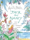 Jack and Nancy : Part of the BBC’s Quentin Blake’s Box of Treasures - Book