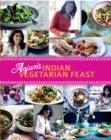 Anjum's Indian Vegetarian Feast : Fabulous Fresh Indian Food - eBook