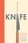 Knife : The Culture, Craft and Cult of Cook's Knife - eBook