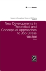 New Developments in Theoretical and Conceptual Approaches to Job Stress - eBook