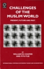 Challenges of the Muslim World : Present, Future and Past - eBook
