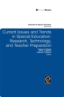 Current Issues and Trends in Special Education : Research, Technology, and Teacher Preparation - eBook