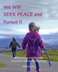We Will Seek Peace and Pursue It - eBook