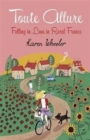 Toute Allure : Falling in Love in Rural France - Book