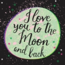 I Love You to the Moon and Back - Book