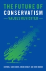 The Future of Conservatism : Values Revisited - eBook