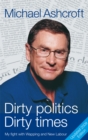Dirty Politics, Dirty Times - eBook