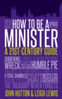 How to be a Minister : A 21st-Century Guide - eBook