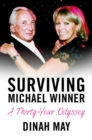 Surviving Michael Winner : A Thirty-Year Odyssey - eBook