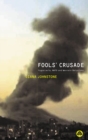 Fools' Crusade : Yugoslavia, NATO and Western Delusions - eBook