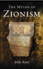 The Myths of Zionism - eBook