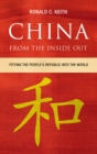 China From the Inside Out : Fitting the People's Republic into the World - eBook