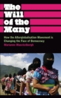 The Will of the Many : How the Alterglobalisation Movement is Changing the Face of Democracy - eBook