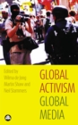 Global Activism, Global Media - eBook