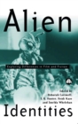 Alien Identities : Exploring Differences in Film and Fiction - eBook