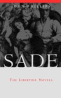 Sade : The Libertine Novels - eBook