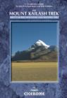 The Mount Kailash Trek : Tibet's Sacred Mountain and Western Tibet - eBook