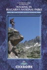 Walking in Bulgaria's National Parks : Pirin, Rila and Central Balkans National Parks - eBook