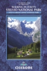 Walking in Italy's Stelvio National Park : Italy's largest alpine national park - eBook