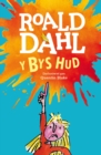 Y Bys Hud - eBook