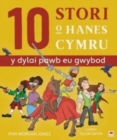 10 Stori o Hanes Cymru (Y Dylai Pawb eu Gwybod) - eBook