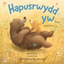 Hapusrwydd Yw… / Happiness Is… - eBook