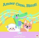Amser Canu, Blant! - eBook