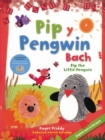 Pip y Pengwin Bach / Pip the Little Penguin - eBook