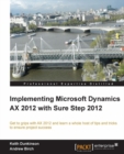Implementing Microsoft Dynamics AX 2012 with Sure Step 2012 - eBook