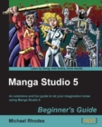 Manga Studio 5 Beginner's Guide - eBook