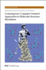 Contemporary Computer-Assisted Approaches to Molecular Structure Elucidation - eBook