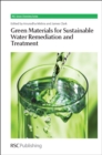 Green Materials for Sustainable Water Remediation and Treatment - eBook