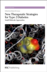 New Therapeutic Strategies for Type 2 Diabetes : Small Molecule Approaches - eBook