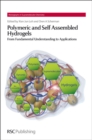 Polymeric and Self Assembled Hydrogels : From Fundamental Understanding to Applications - eBook