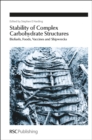 Stability of Complex Carbohydrate Structures : Biofuels, Foods, Vaccines and Shipwrecks - eBook
