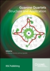 Guanine Quartets : Structure and Application - eBook