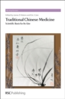 Traditional Chinese Medicine : Scientific Basis for Its Use - eBook