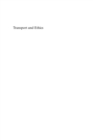 Transport and Ethics : Ethics and the Evaluation of Transport Policies and Projects - eBook